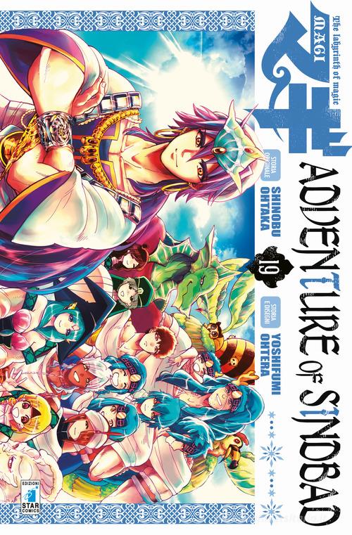 Magi. Adventure of Sindbad vol.19 di Shinobu Ohtaka, Yoshifumi Ohtera edito da Star Comics