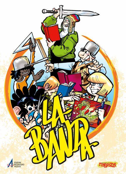 La banda. Ediz. illustrata vol. 2 edito da EMP - Edizioni Messaggero Padova