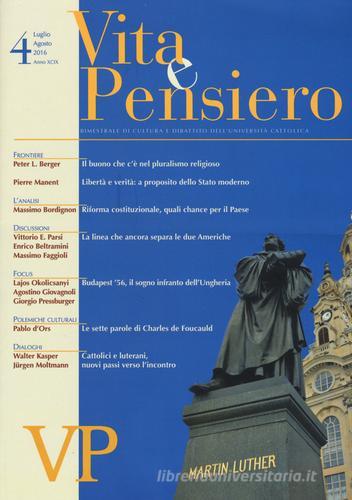 Vita e pensiero (2016) vol.4 edito da Vita e Pensiero