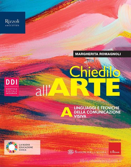 Chiedilo all'arte. Con Album dell'arte. Per la Scuola media. Con e-book.  Con espansione online vol.A-B