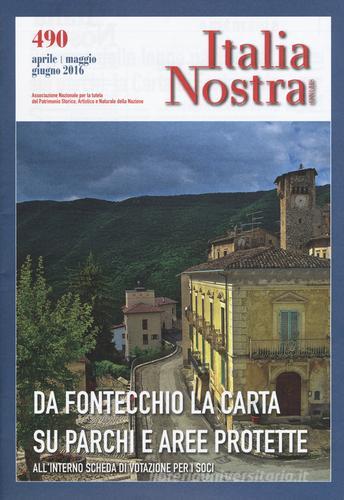 Italia nostra (2016) vol.490 edito da Gangemi Editore