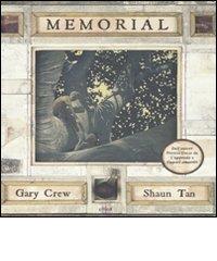 Memorial di Gary Crew, Shaun Tan edito da Elliot