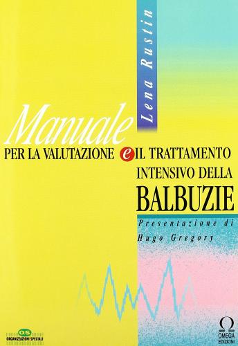 Manuale per la valutazione ed il trattamento intensivo della balbuzie