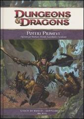 Dungeons & Dragons. Poteri primevi edito da Twenty Five Edition