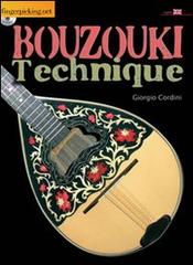 Bouzouki technique. Con CD Audio di Giorgio Cordini edito da Fingerpicking.net