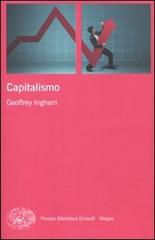 Il capitalismo di Geoffrey Ingham edito da Einaudi