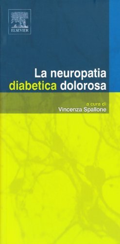 Neuropatia diabetica dolorosa di V. Spallone edito da Elsevier