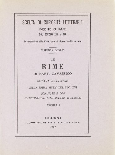 Le rime (rist. anast.) di Bartolomeo Cavassico edito da Forni