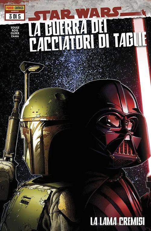 Star Wars. La guerra dei cacciatori di taglie vol. 3 di Luke Ross, Charles Soule, Daniel José Older edito da Panini Comics
