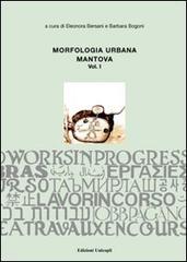 Morfologia urbana. Ediz. illustrata vol.1 edito da Unicopli