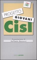 Progetto giovani CISL edito da Edizioni Lavoro