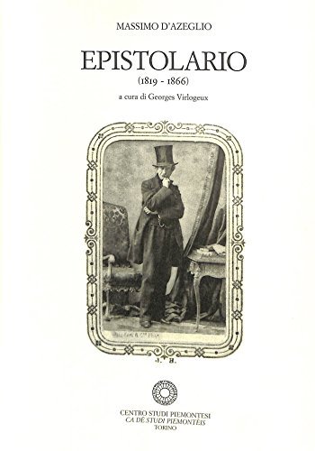 Epistolario (1819-1866) vol.9 di Massimo D'Azeglio edito da Centro Studi Piemontesi
