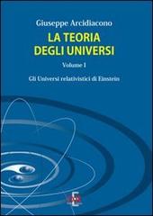 La teoria degli universi vol. 1 di Giuseppe Arcidiacono edito da Di Renzo Editore
