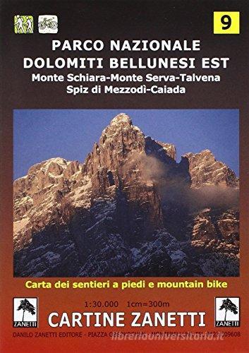 Parco Nazionale Dolomiti Bellunesi est. Monte Schiara, Monte Serva, Talvena, Spiz di Mezzodì, Caiada 1:30.000 edito da Danilo Zanetti Editore