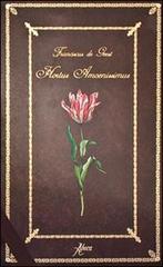 Hortus amoenissimus di Franciscus De Geest di Franciscus de Geest edito da Aboca Edizioni