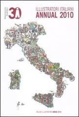 Illustratori italiani. Annual 2010. Ediz. italiana e inglese edito da Fausto Lupetti Editore