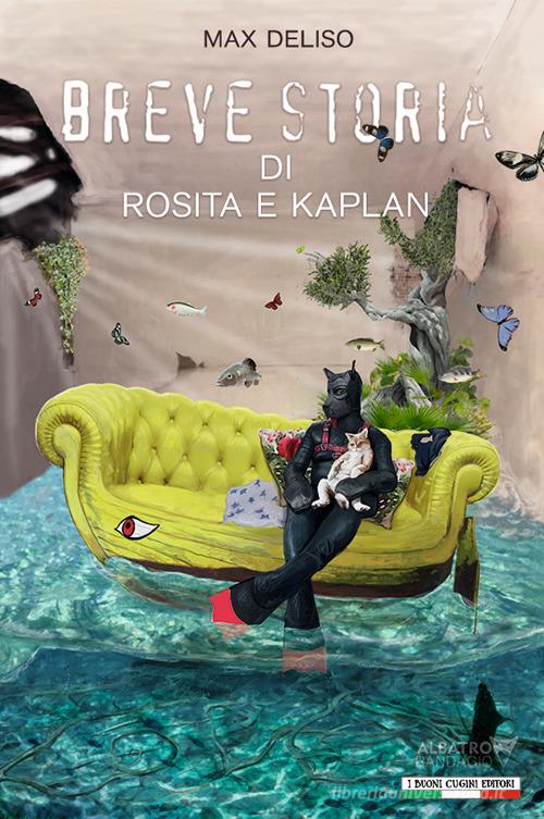 Breve storia di Rosita e Kaplan di Max Deliso edito da I Buoni Cugini
