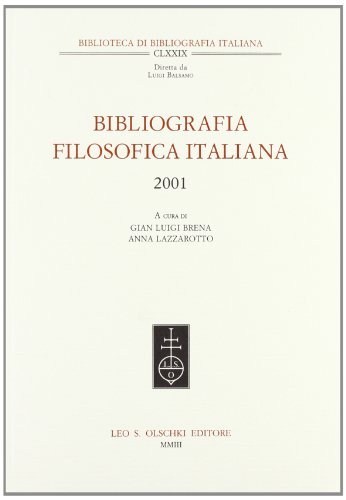 Bibliografia filosofica italiana (2001) edito da Olschki