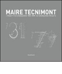 Maire Tecnimont. I progetti FIAT Engineering. Ediz. italiana e inglese edito da Silvana