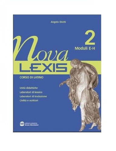 Nova Lexis. Per le Scuole superiori vol.2