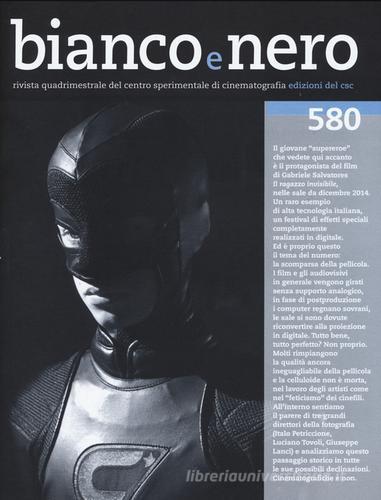Bianco e nero (2014) vol.580 edito da Carocci