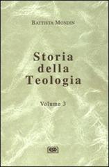 Storia della teologia vol.3 di Battista Mondin edito da ESD-Edizioni Studio Domenicano