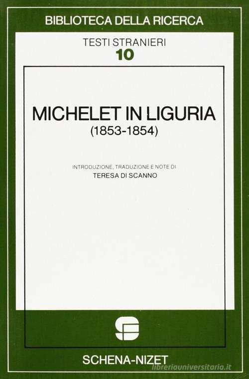 Michelet in Liguria (1853-1854) edito da Schena Editore