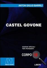 Castel Govone. Ediz. per ipovedenti di Anton Giulio Barrili edito da Marcovalerio