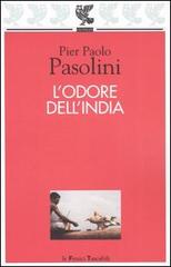 L' odore dell'India di P. Paolo Pasolini edito da Guanda