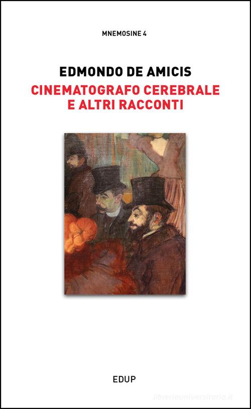 Libro Cinematografo cerebrale e altri racconti di Edmondo De Amicis Mnemosine di EdUP