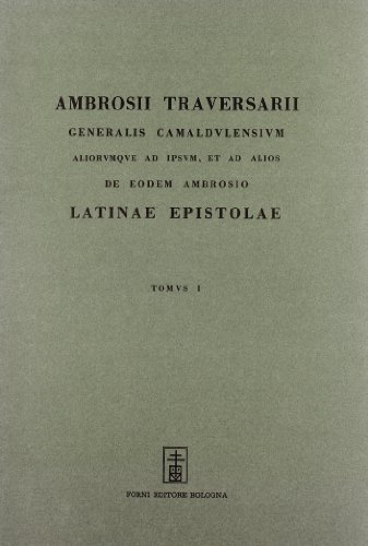 Latinae epistulae... (rist. anast. Florentiae, 1759) di Ambrogio Traversari edito da Forni