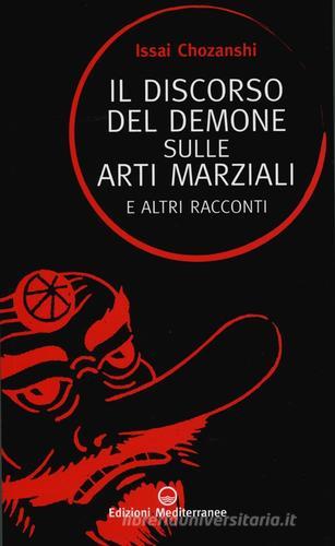 Il discorso del demone sulle arti marziali e altri racconti di Issai Chozanshi edito da Edizioni Mediterranee