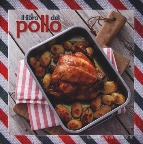 Il libro del pollo edito da LT Editore