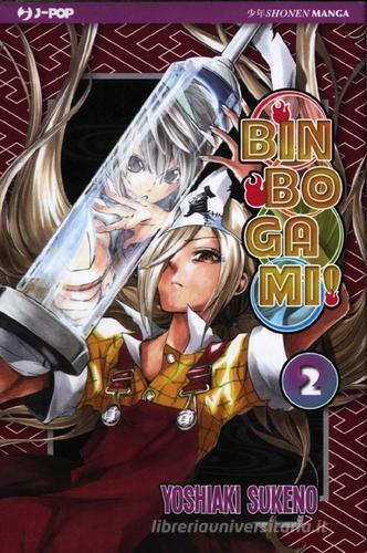 Binbogami! vol.2 di Yoshiaki Sukeno edito da Edizioni BD