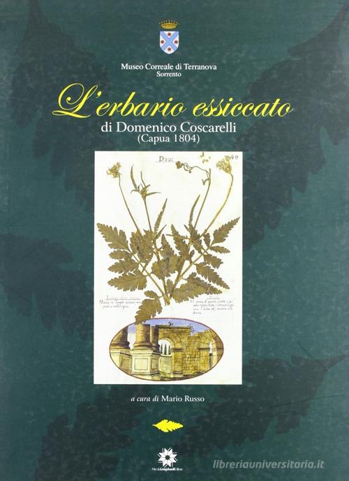 L' erbario essiccato di Domenico Coscarelli (Capua 1804) edito da Longobardi