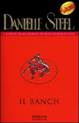 Il ranch di Danielle Steel edito da Sperling & Kupfer