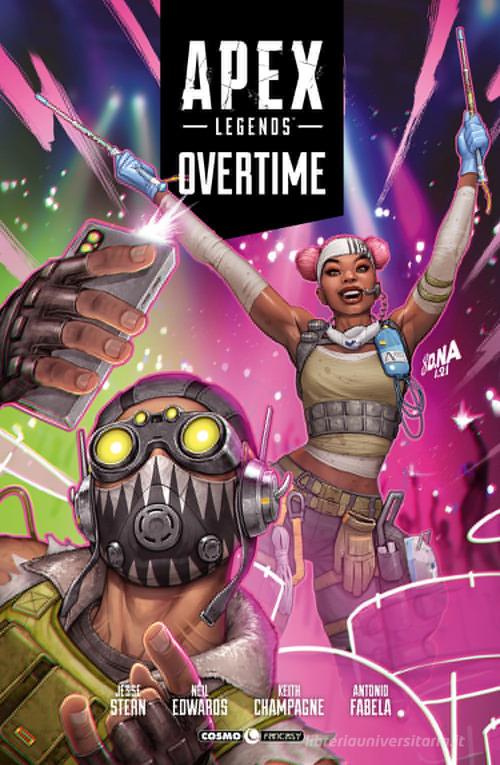 Overtime. Apex Legends di Jesse Stern, Neil Edwards, Keith Champagne edito da Editoriale Cosmo