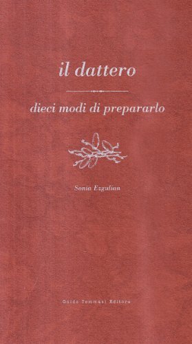 Il dattero di Sonia Ezgulian edito da Guido Tommasi Editore-Datanova