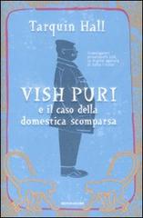 Vish Puri e il caso della domestica scomparsa di Tarquin Hall edito da Mondadori