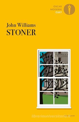 Stoner di John Edward Williams edito da Mondadori
