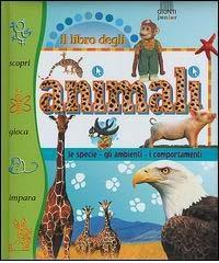 Il libro degli animali di Elisa Prati edito da Giunti Editore