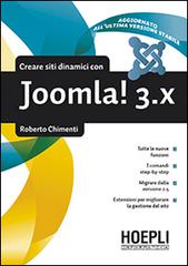 Costruire siti dinamici con Joomla! 3.X di Roberto Chimenti edito da Hoepli