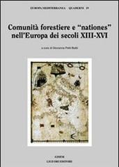 Comunità forestiere e «nationes» nell'Europa dei secoli XIII-XVI edito da Liguori