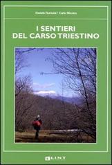 I sentieri del Carso triestino di Daniela Durissini, Carlo Nicotra edito da Lint Editoriale