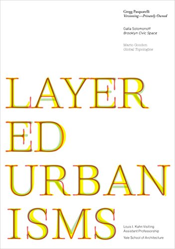 Layered urbanisms di Nina Rappaport edito da Actar