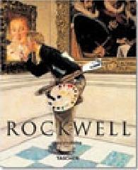 Rockwell. Ediz. italiana di Karal A. Marling, Thomas Rockwell edito da Taschen