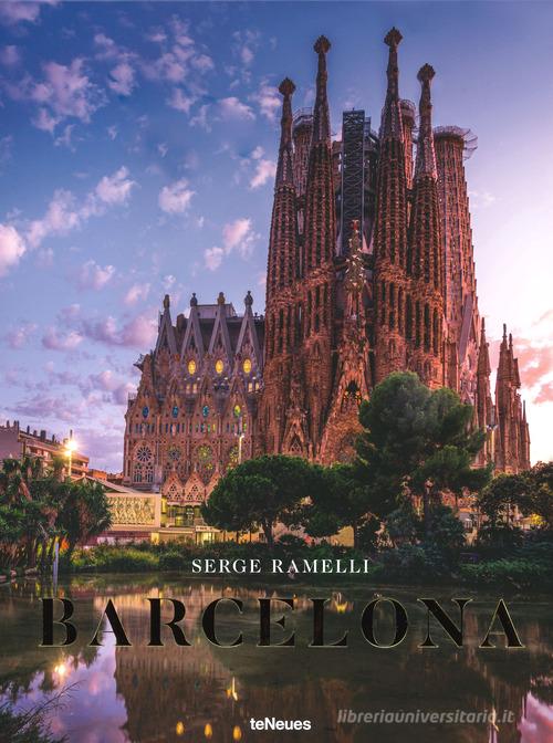 Barcelona. Ediz. multilingue di Serge Ramelli edito da TeNeues