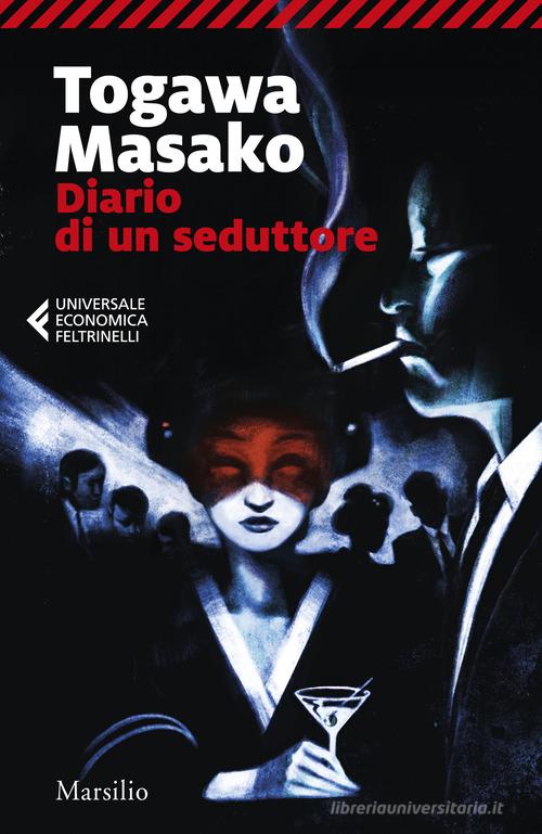 Diario di un seduttore di Masako Togawa edito da Marsilio