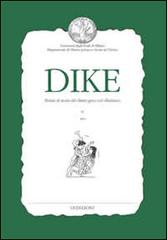 Dike. Rivista di storia del diritto greco ed ellenistico (2013) vol.16 edito da Ledizioni