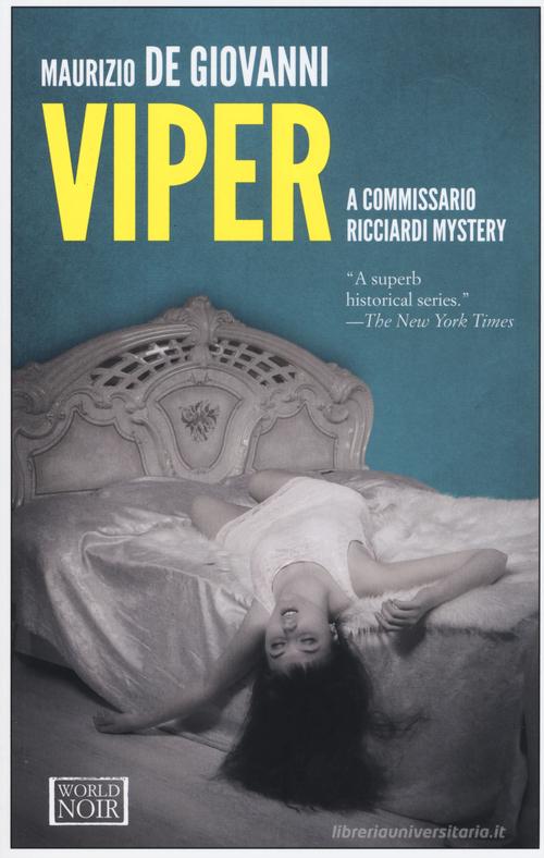 Viper. A commissario Ricciardi mystery di Maurizio de Giovanni edito da Europa Editions